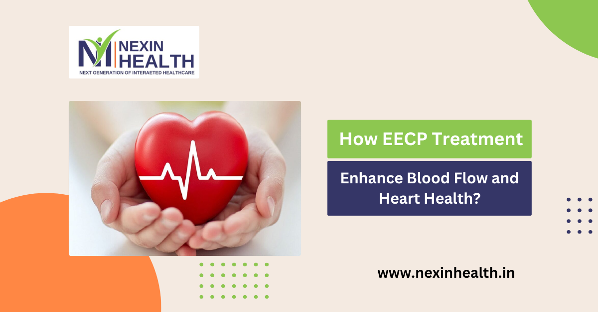 How EECP Therapy Enhance Blood Flow and Heart Health?