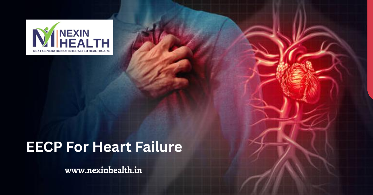 EECP For Heart Failure: A Non-Invasive Heart Treatment Revolution
